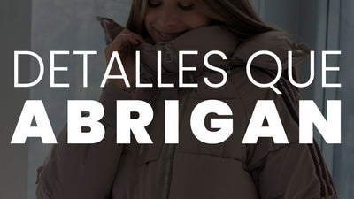 Detalles que abrigan.